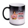 Kubek magiczny dla mamy na Dzień Matki Zjedz mięso zostaw ziemniaki