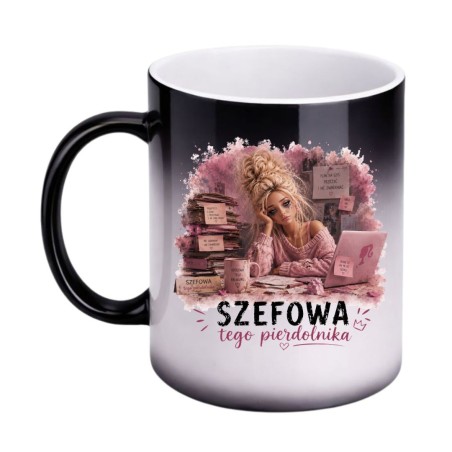 magiczny kubek Szefowa tego pierdolnika