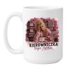 Kubek "Kierowniczka tego cyrku"