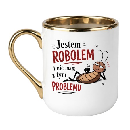 Kubek „Jestem robolem i nie mam z tym problemu” – śmieszny kubek do pracy