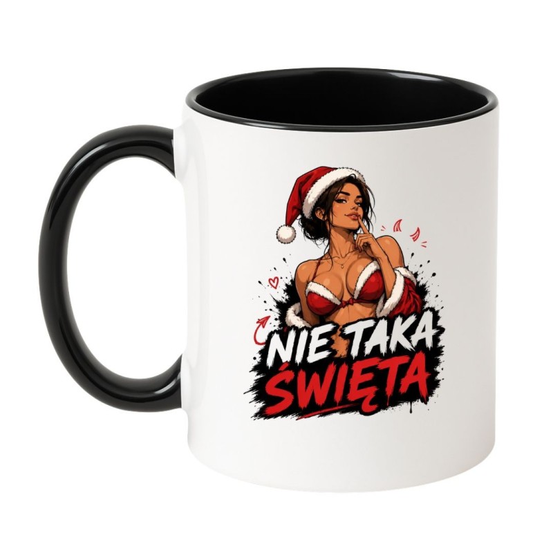 Śmieszny kubek świąteczny z napisem Nie Taka Święta
