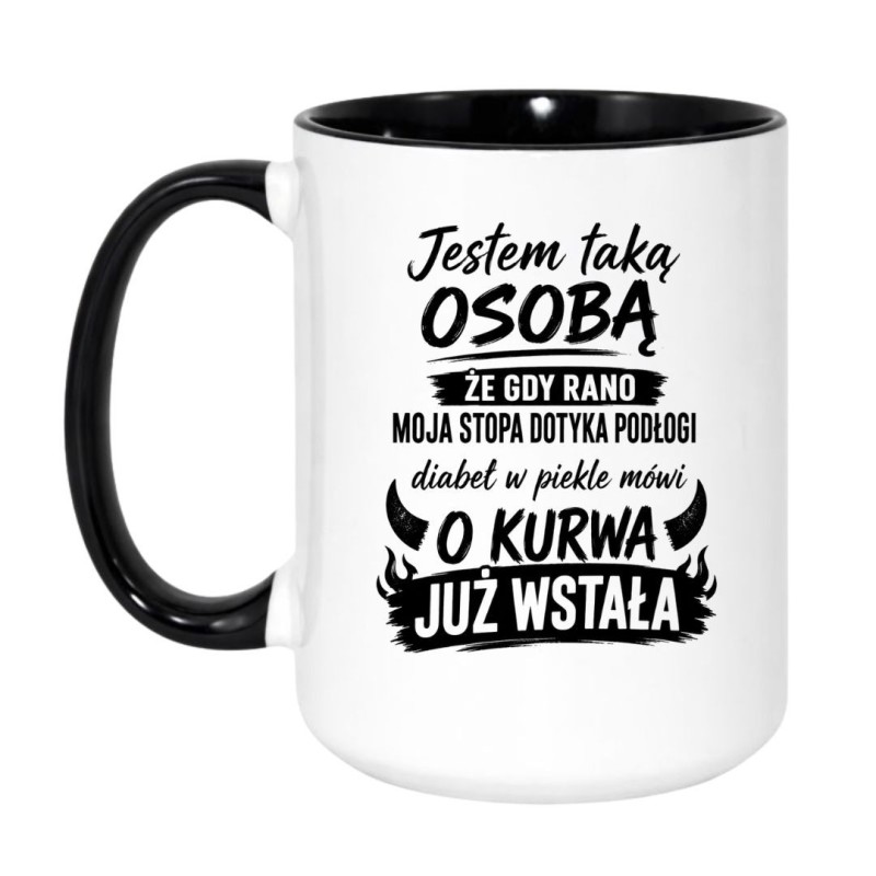 Kubek „O Kurwa Już Wstała” – śmieszny prezent dla niej