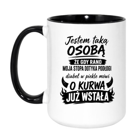 Kubek „O Kurwa Już Wstała” – śmieszny prezent dla niej
