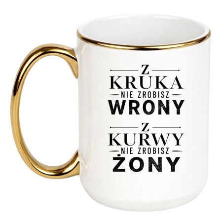 Wulgarny kubek „Z Kruka Nie Zrobisz Wrony” – kubek bez cenzury