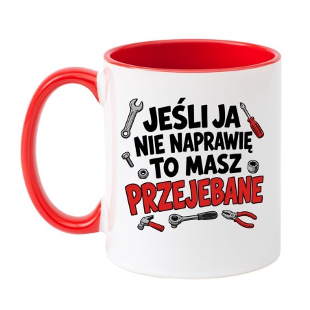 Kubek dla majsterkowicza z humorem
