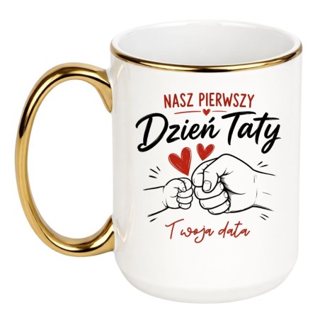 Kubek „Nasz Pierwszy Dzień Taty” z personalizowaną datą – wyjątkowy prezent dla świeżo upieczonego taty