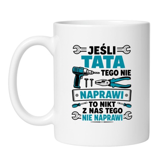 Kubek Jeśli Tata Tego Nie Naprawi