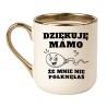Kubek „Dziękuję Mamo, Że Mnie Nie Połknęłaś”