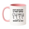 Kubek Kiedyś Mieszkaliśmy w Twoich Jądrach