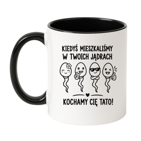 Kubek Kiedyś Mieszkaliśmy w Twoich Jądrach