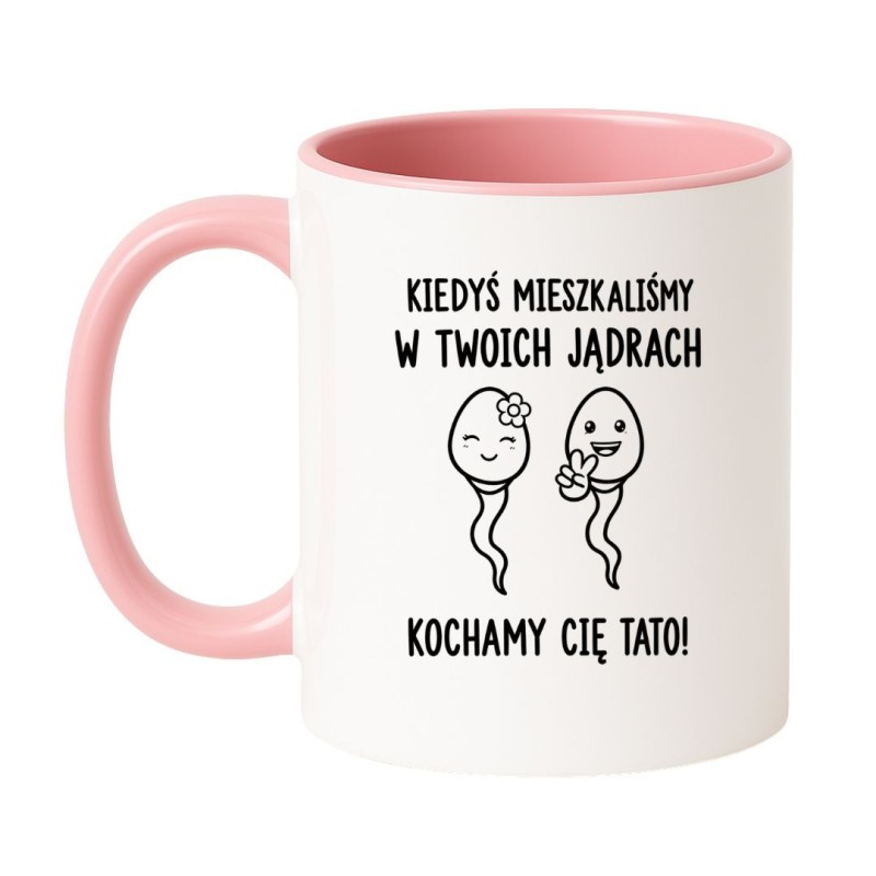 Kubek Kiedyś Mieszkaliśmy w Twoich Jądrach - Śmieszny Prezent dla Taty