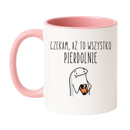 Kubek biało-różowy 330 ml z czarnym humorem – napis „Czekam, aż to wszystko pierdolnie”