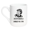 Elegancki kubek biały 330 ml z napisem „Jestem wredna i dobrze mi z tym” do kawy i herbaty.