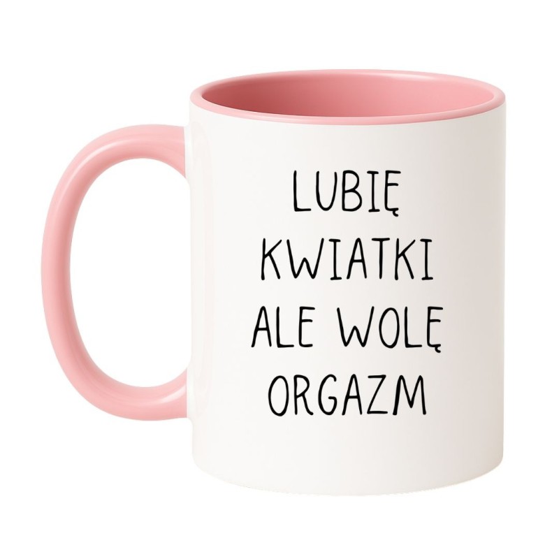Kubek biało-różowy 330 ml z tekstem „Lubię kwiatki ale wolę orgazm” jako śmieszny prezent dla dziewczyny.