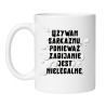 Kubek z zabawnym napisem idealny prezent dla fana czarnego humoru