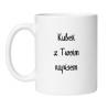Kubek personalizowany z dedykacją i nadrukiem według Twojego pomysłu.