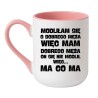 Kubek elegancki biało-różowy 330 ml z humorystycznym motywem – śmieszny prezent dla koleżanki, praktyczny do kawy.