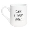 Kubek ceramiczny z napisem – zamów online, oryginalny design