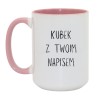 Kubek ceramiczny – prezent z napisem, zamów już dziś