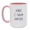 Kubek z napisem – personalizowany prezent z humorem, kup teraz