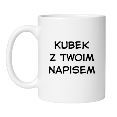 Kubek personalizowany – dodaj własny napis i stwórz oryginalny prezent