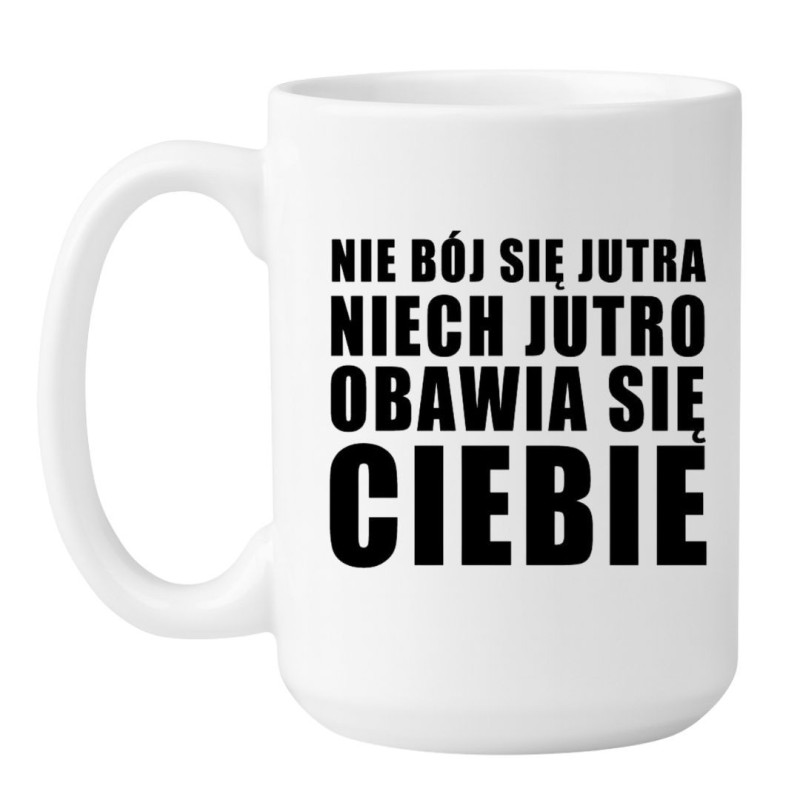 Kubek duży biały 450 ml z napisem motywacyjnym – energetyczny start dnia dla kawoszy.