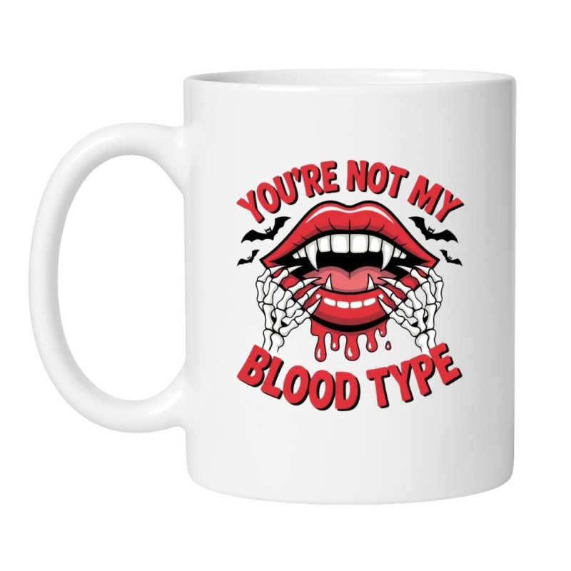 Kubek You’re Not My Blood Type – prezent z czarnym humorem