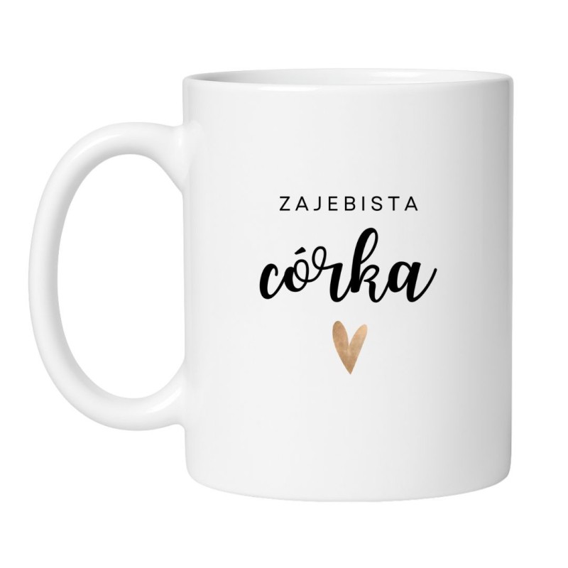 Śmieszny kubek biały 330 ml z nadrukiem – zabawny wzór dla córki, idealny do porannej kawy.