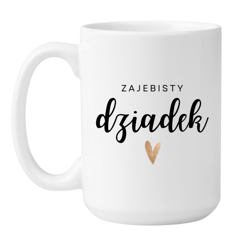 Kubek duży biały 450 ml z napisem – kubek z nadrukiem dla dziadka, must-have dla fanów herbaty.