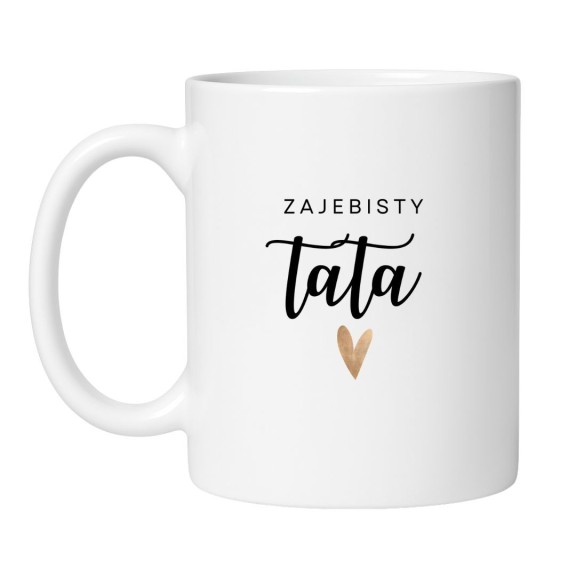 Śmieszny kubek biały 330 ml z nadrukiem – zabawny kubek dla taty, doskonały prezent z humorem.
