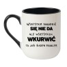 Kubek elegancki biało-czarny 330 ml z nadrukiem bez cenzury – śmieszny kubek z napisem, idealny do biura.