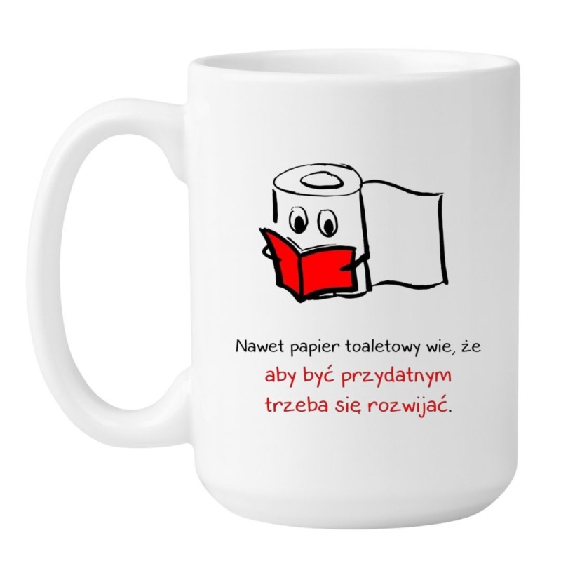 Kubek duży biały 450 ml ze śmiesznym nadrukiem – kubek z humorystycznym obrazkiem, must-have do biura.