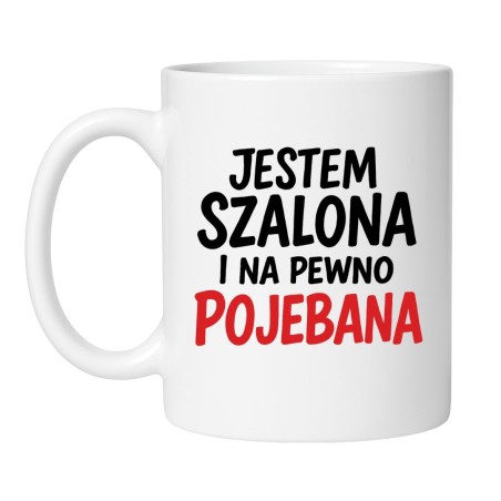 Śmieszny kubek biały 330 ml z nadrukiem – kubek z chamskim napisem, świetny prezent dla przyjaciółki.