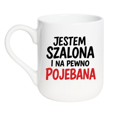 Kubek elegancki biały 330 ml z nadrukiem bez cenzury – zabawny kubek z tekstem, must-have dla fanek kawy.
